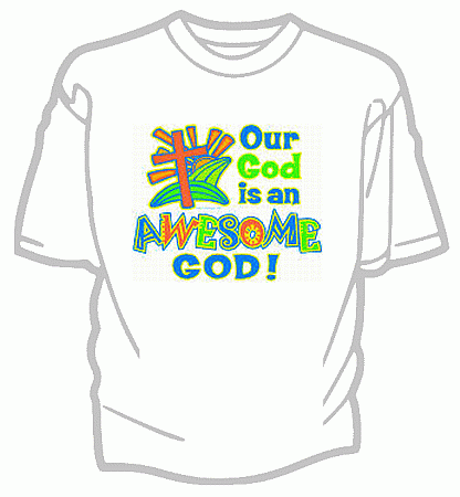 Awesome God Christian Tee Shirt - Adult Medium